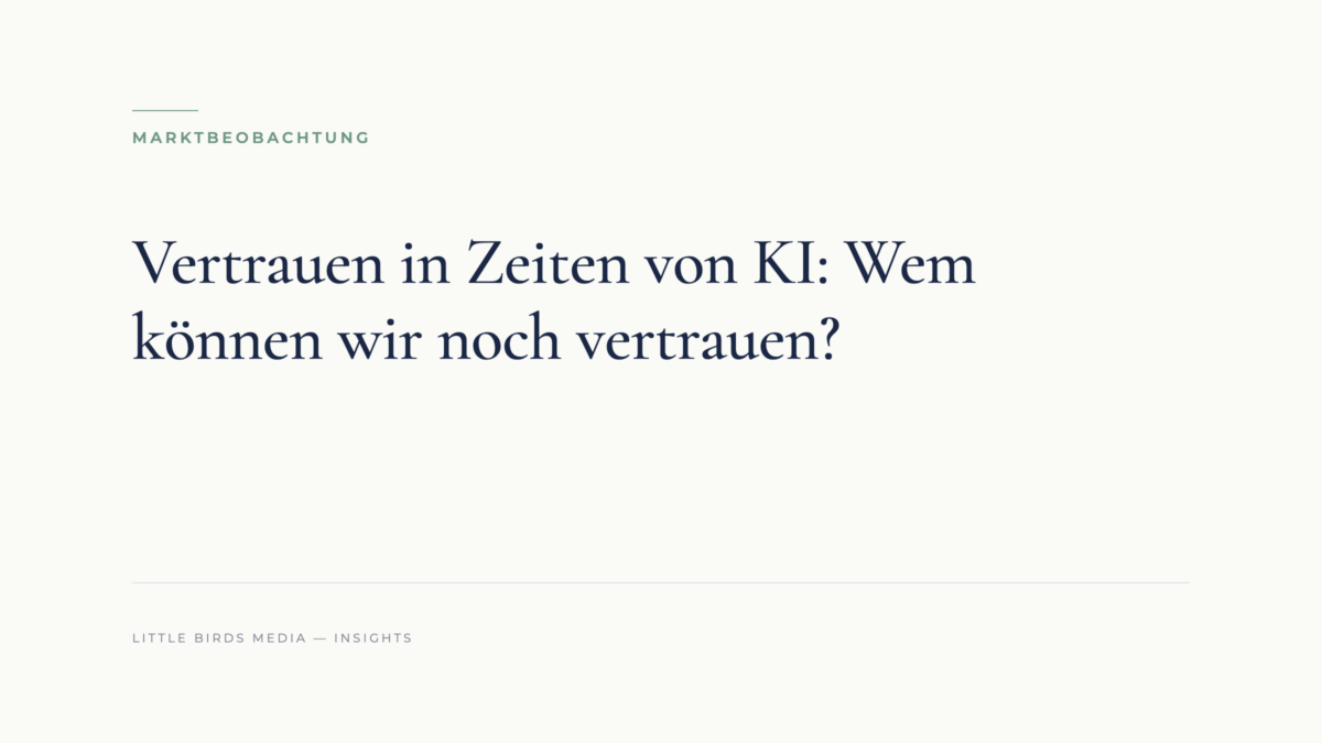 Vertrauen in Zeiten von KI: Wem können wir noch vertrauen?